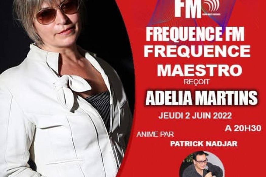Fréquence Maestro avec Adelia Martins