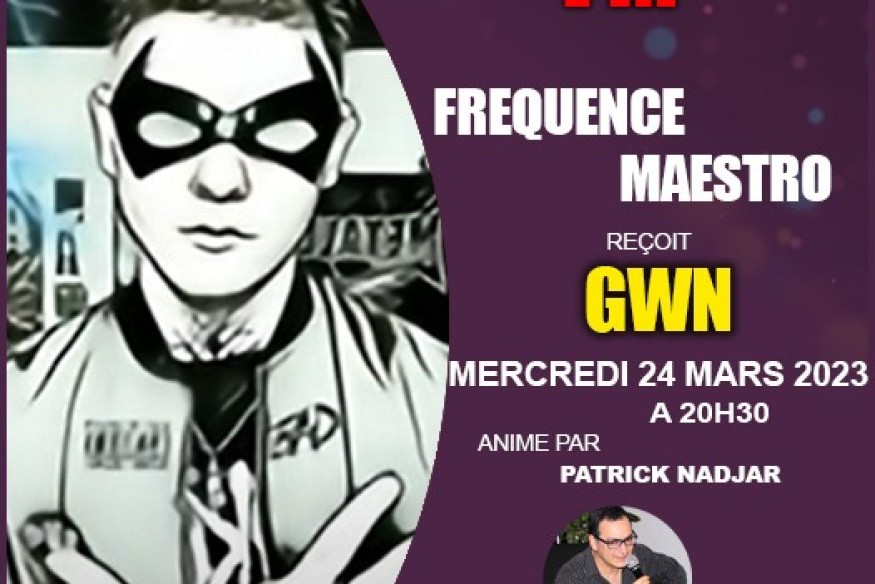GWN dans l'émission Fréquence Maestro